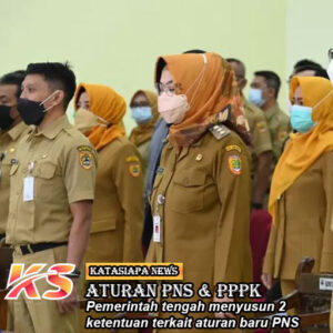 Aturan PNS & PPPK, Bocoran Sampai Gaji & Pemecatan