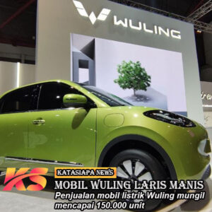 Mobil Wuling Laris Manis Hanya Dengan 120 Jutaan