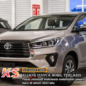 Kijang Innova Mobil Terlaris Di RI Ini Rahasianya