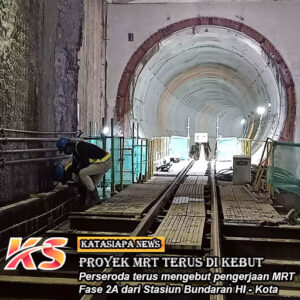 Proyek MRT Bundaran HI Rp 25,3 T Terus Dikebut