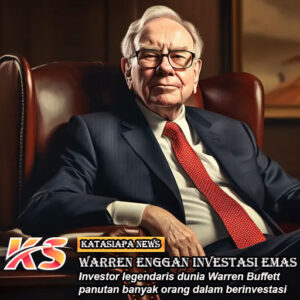 Warren Buffet Enggan Investasi Emas Ini Alasannya