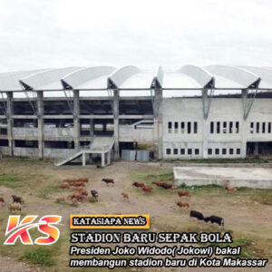 Stadion Baru Sepak Bola Di Makassar Sulsel