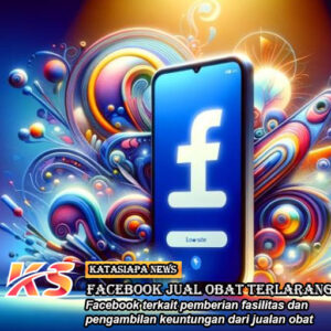 Facebook Jual Obat Terlarang Tudingan AS