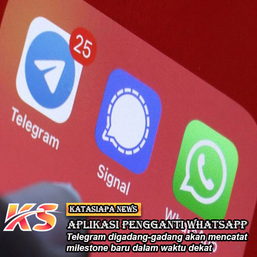 Aplikasi Pengganti WhatsApp Makin Ramai